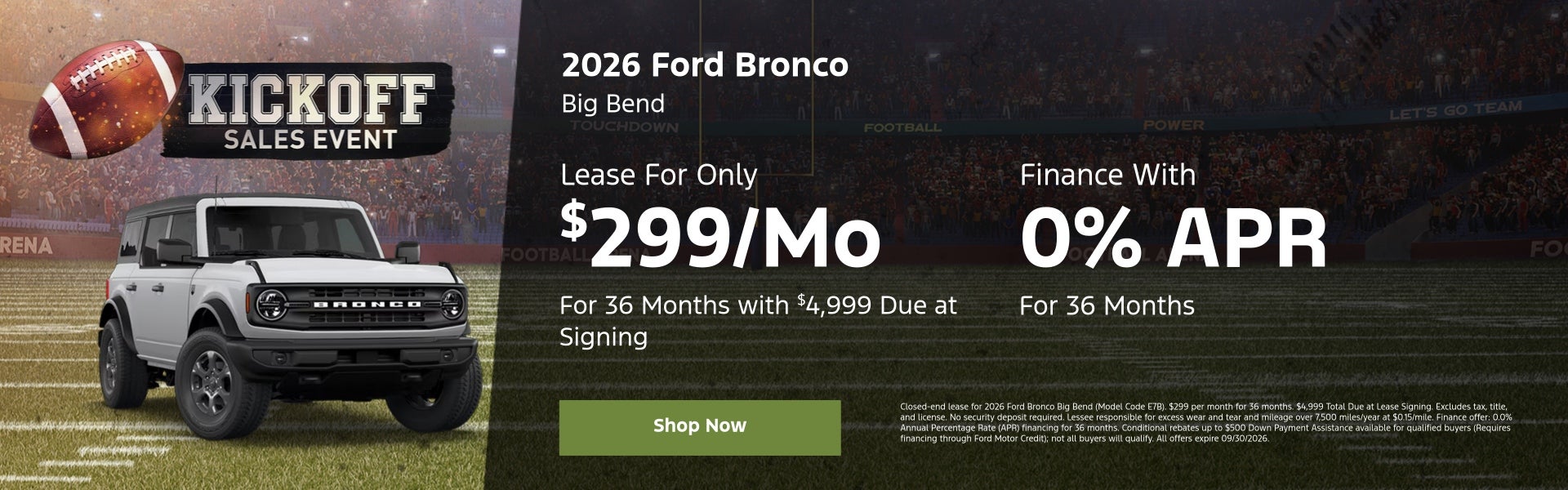 Bronco lease for $299/mo or finance with 0% APR