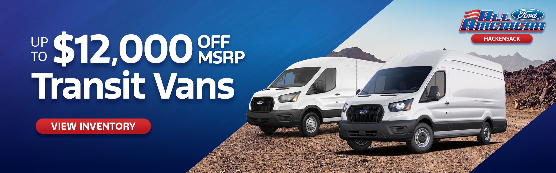 Up to $12,000 OFF MSRP Transit Vans
