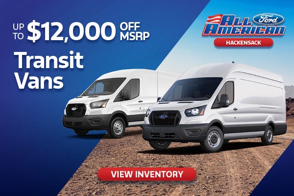 Up to $12,000 OFF MSRP Transit Vans